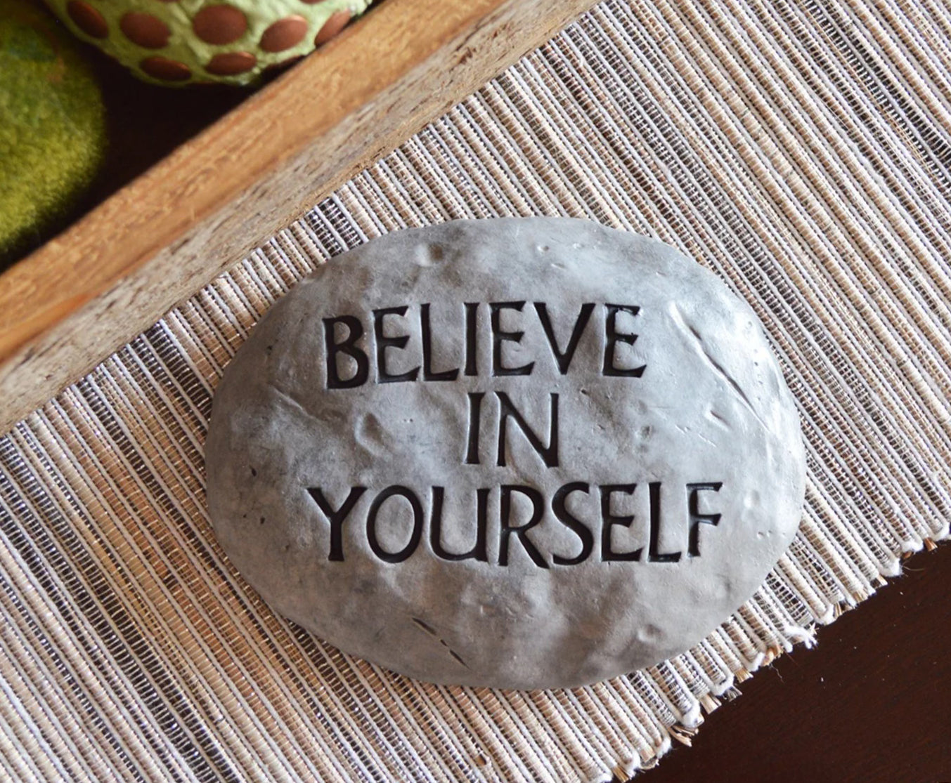 BELIEVE IN YOURSELF Stone - gift for grads