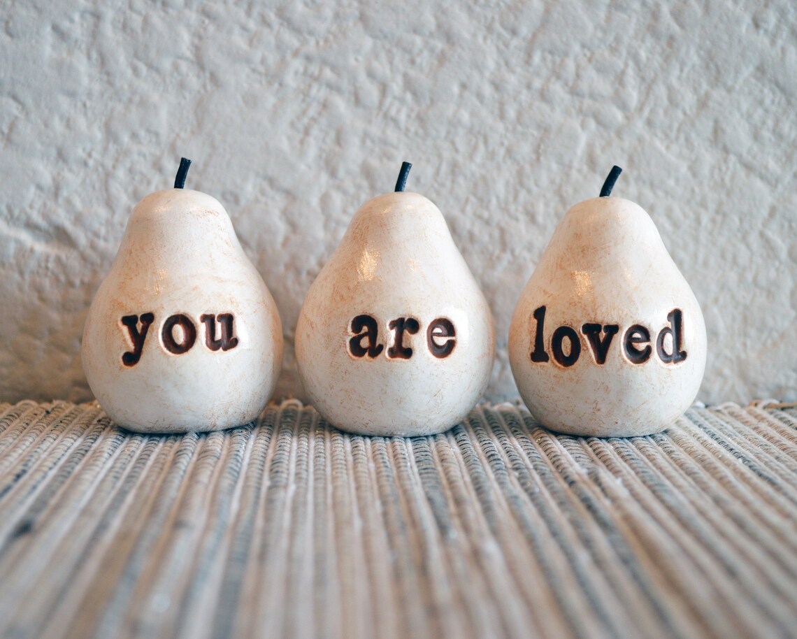 Rustic white you are loved pears